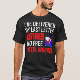 Postal Worker Pension Postman Retiremen T Shirt