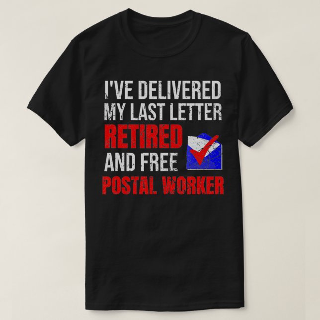 Postal Worker Pension Postman Retiremen T Shirt (Design framsida)