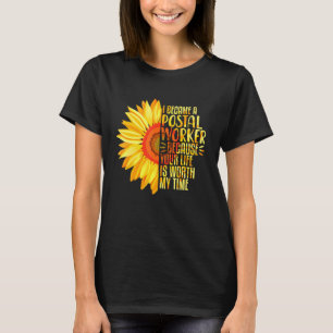 Postarbetare, för ditt liv är värt det t shirt