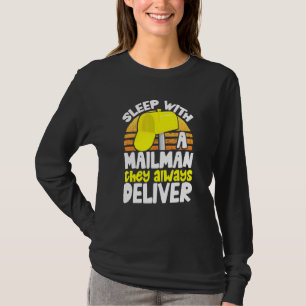 Postarbetare sover med en brevbärare som de alltid t shirt