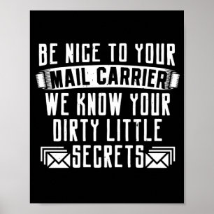 Postarbetaren är snäll mot din postbärare poster