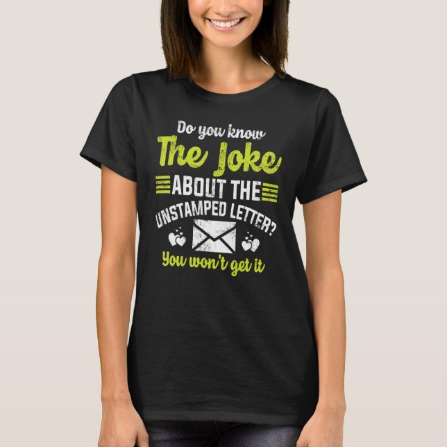 Postbärare Joke Unstamped Brev Postal Worker M T Shirt (Framsida)
