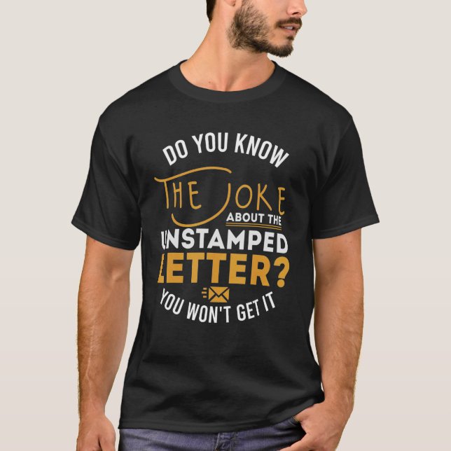 Postbärare Joke Unstamped Brev Postal Worker M T Shirt (Framsida)