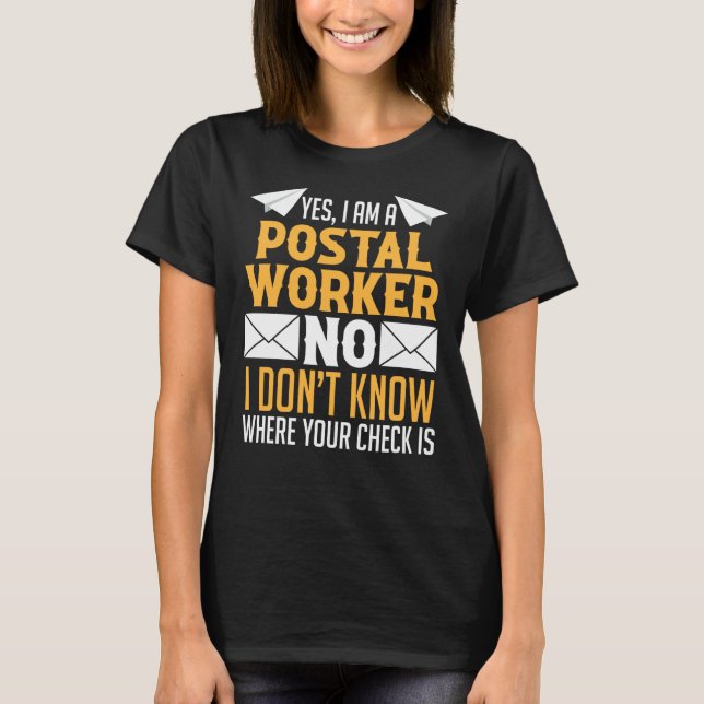 Postbärare Postman Postman Ja, jag är posttjänst T Shirt (Framsida)