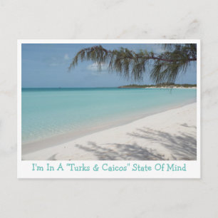 POSTCARD/"JAG ÄR I ETT SÄTT AV TÄNKAR- OCH CAICOS" VYKORT