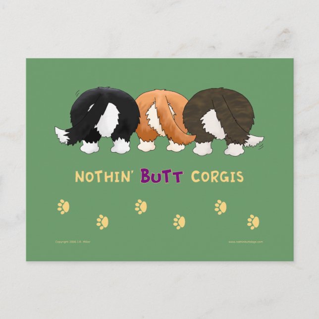 PostCard-kort för Nothin-Butt Corgis Vykort (Framsida)