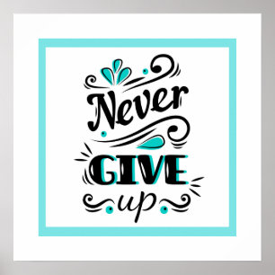 Poster aldrig Ge uppåt