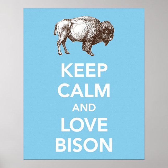 poster av behålla Lugn och Kärlek Bison (eller Buf (Framsidan)