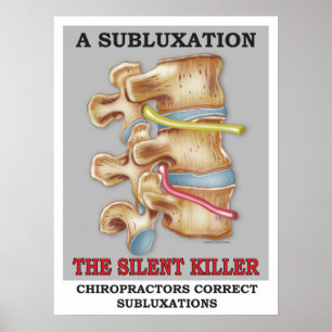 Poster av chiropraktisk subluxation, tyst Killer
