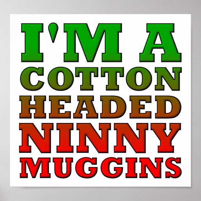 Poster av Cotton Heawn Ninny Muggins Funny (Framsidan)