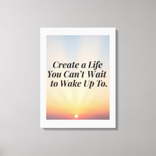 Poster av inspirationssoluppgång - "Skapa ett liv Canvastryck