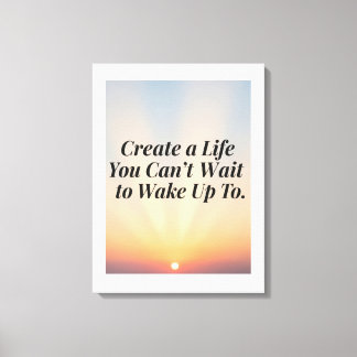 Poster av inspirationssoluppgång - "Skapa ett liv Canvastryck