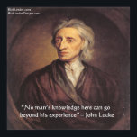 Poster av John Locke Experience/Knowledge Quote<br><div class="desc">Du ser en gåva eller en samlargåva (T, mugg, fodral, väska, plattor osv.) från The Wisdom Shop. Wisdom Shop är ett dotterbolag till Rick London Designs (RLondonDesigns.com). Alla beställningar är av hög kvalitet och utgör en mycket unik gåva till sig själva. Vi tror att du kommer att njuta av ditt...</div>