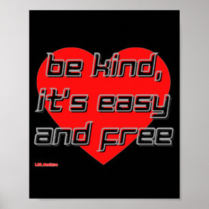 poster "BE KIND,.."