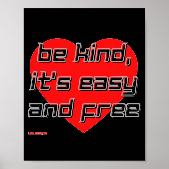 poster "BE KIND,.." (Framsidan)