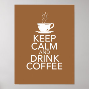 Poster behålla Lugn och Drag kaffe