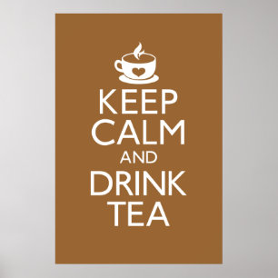 Poster behålla Lugn och Drink Tea
