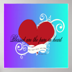 Poster - Bladfärgad är Pure in Heart Matthew 5:8