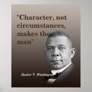 Poster booker T. Washington Quote Character