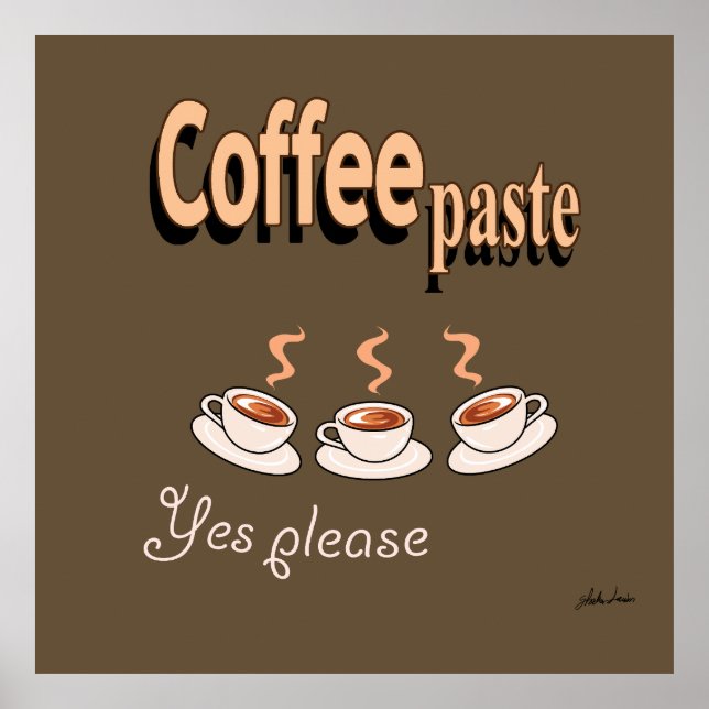 Poster Coffee Paste Funny Coffee Pun (Framsidan)