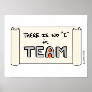 Poster "Det finns inget "I" i TEAM"
