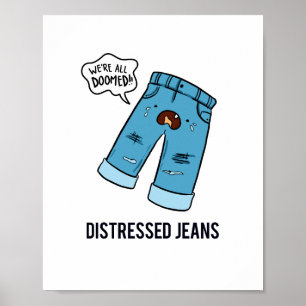 Poster Distress Jeans Mode Pun