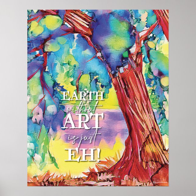 Poster, EARTH utan ART är bara EH! Poster (Framsidan)