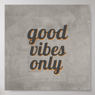 poster endast bra-vibes grått-design
