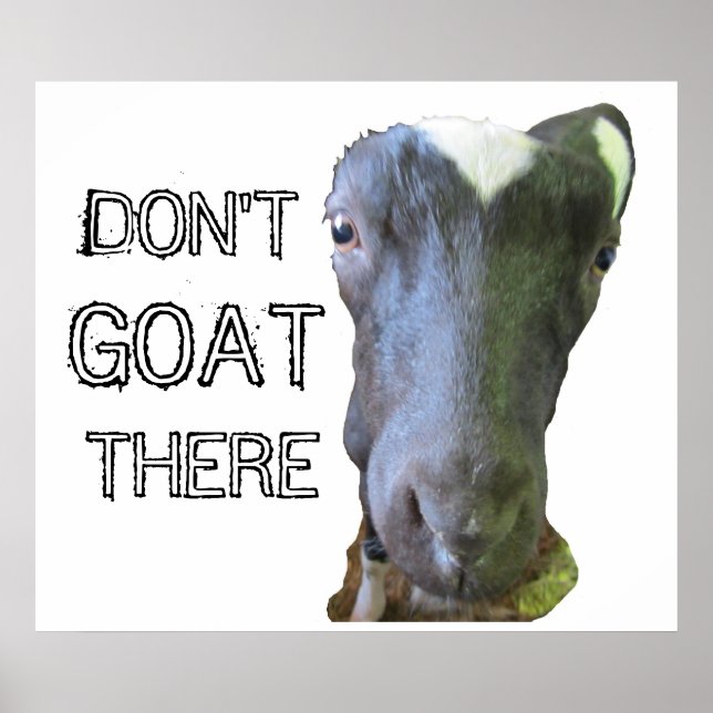 Poster "GÅ INTE DON THERE" (Framsidan)