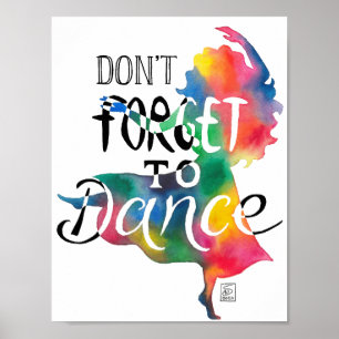 Poster Glöm inte att dansa