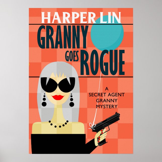 POSTER Granny Goes Rogue av Harper Lin Bok (Framsidan)