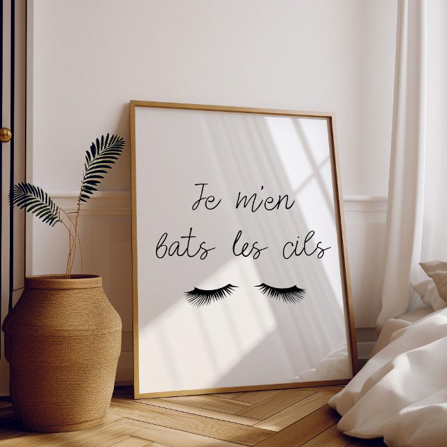 Poster Je m'en bats les cils (Skapare uppladdad)