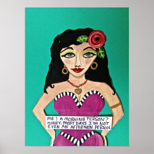 POSTER - "ME? EN MORNING?"