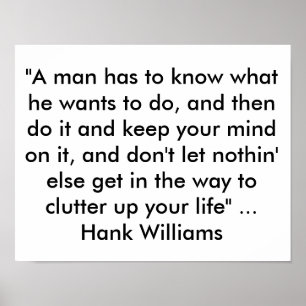 Poster med en citat från Hank Williams: