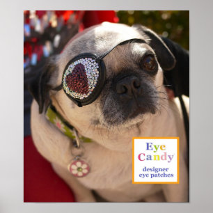 Poster: Öga Candy Ögon Mascot, Trixie the Pug Poster
