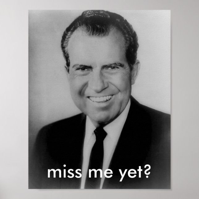 Poster Richard Nixon "Missa mig än?" (Framsidan)