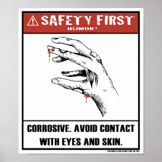 Poster Safety First Humor-Corrosive