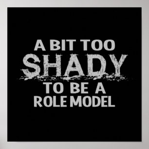 Poster Shady Role-modell