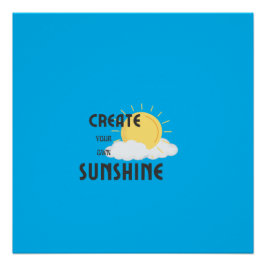 Poster Skapa din egen solsken Perfect Poster