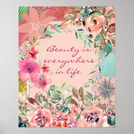 Poster skönhet finns överallt i livet