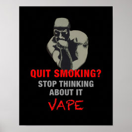 Poster Skriv ut om du tänker på Vape Premium