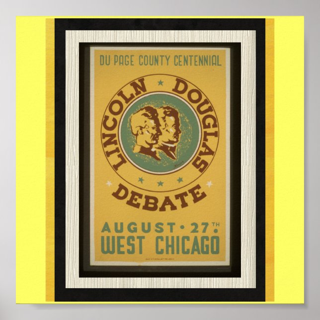 Poster-WPA Chicago-Lincoln Douglas Debate Poster (Framsidan)