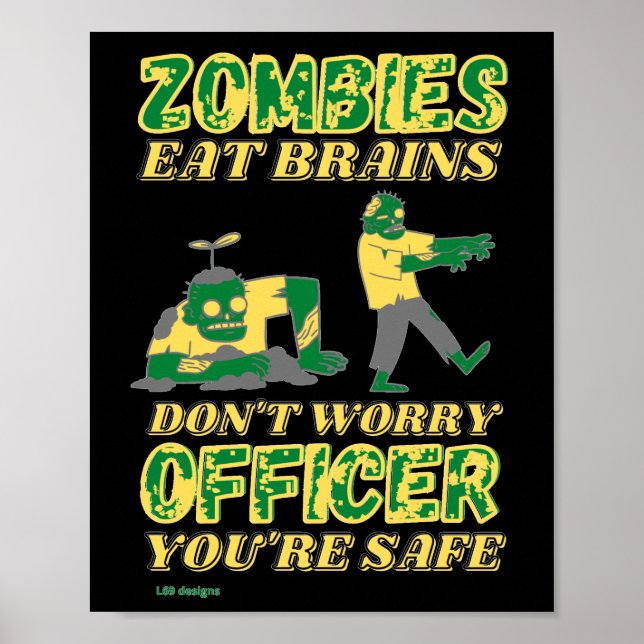 poster "ZOMBIES EAT BRAINS.." (Framsidan)