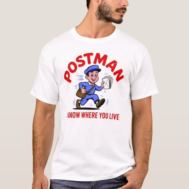 Postman- Jag Vet Var Du Bor T Shirt (Framsida)