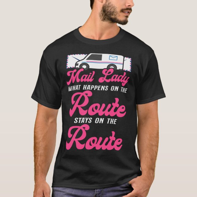 Postman Mailman Mail Dam vad som händer på utloppe T Shirt (Framsida)