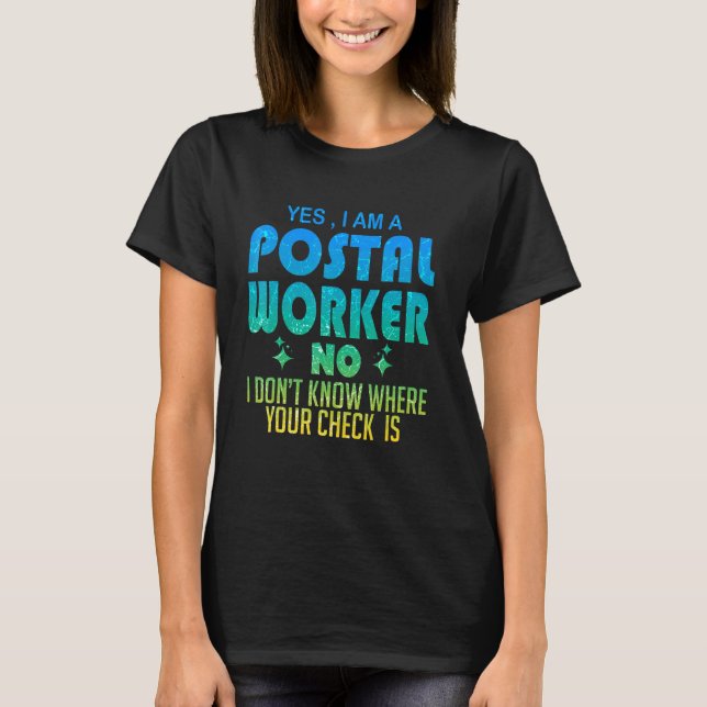 Postman Postal Worker 4 T Shirt (Framsida)