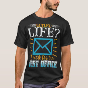 Postman Postal Worker T Shirt