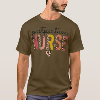 Postpartum Nurse Mor Baby Nurse Nursing Gifts S T Shirt