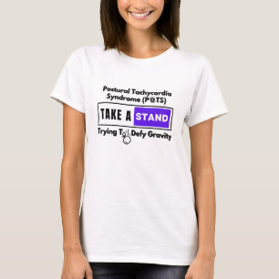 Postural takykardi Syndrome (POTS) Defy Gravity T Shirt