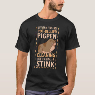 Pot Bellzed Pigpen Städning Gris Breeder Gris Keep T Shirt